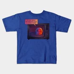 I CAN HOLD MY BREATH FOR A LONG TIME! - CREEPSHOW Kids T-Shirt